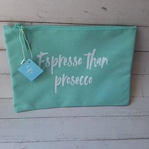 Espresso than Prosecco - Pochette - OE!