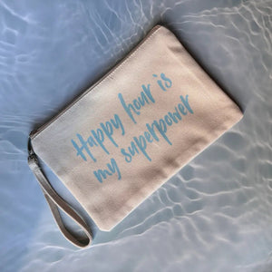 Happy hour is my superpower – Pochette - OE!