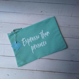 Espresso than Prosecco - Pochette - OE!