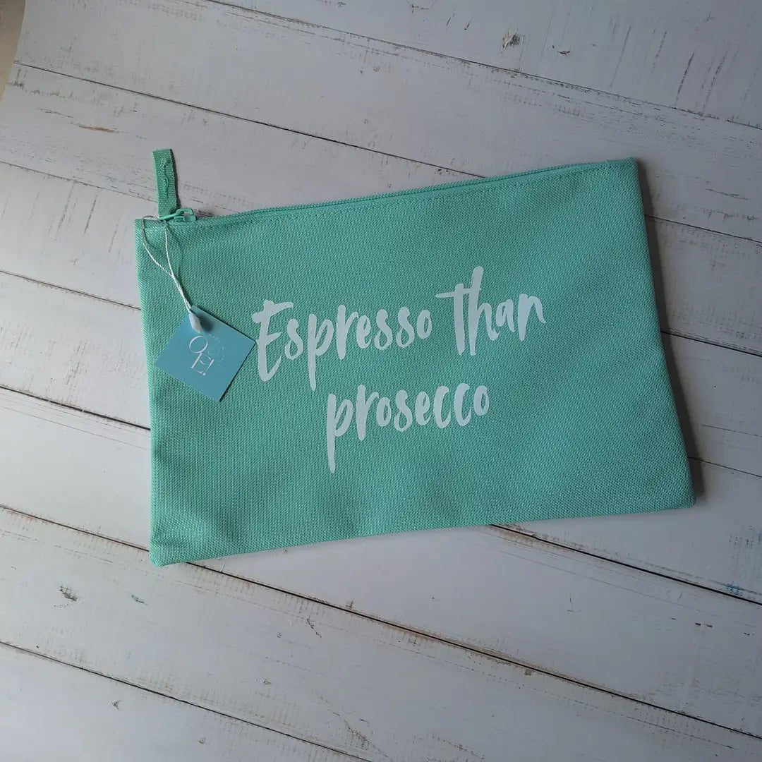 Espresso than Prosecco - Pochette - OE!