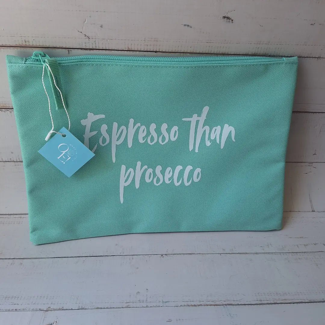 Espresso than Prosecco - Pochette - OE!